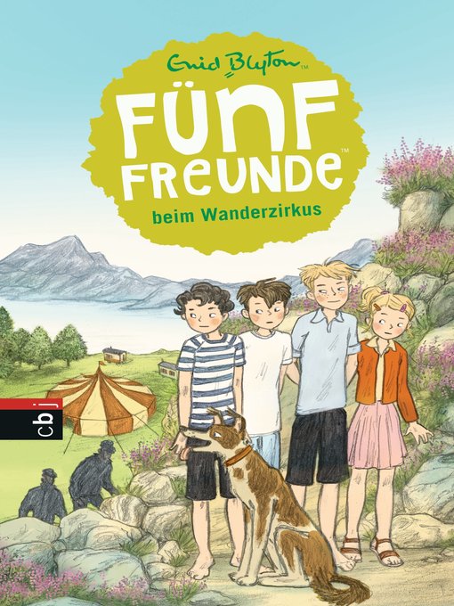 Title details for Fünf Freunde beim Wanderzirkus by Enid Blyton - Available